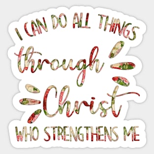 I Can Do All Things Sticker